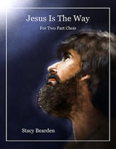 Jesus Is The Way Two-Part choral sheet music cover